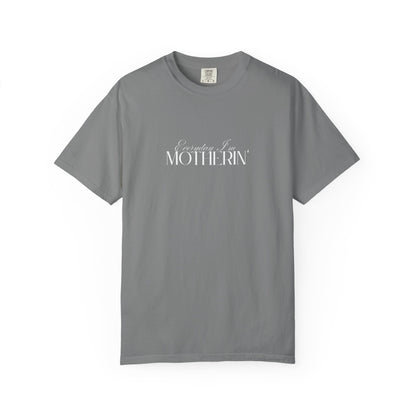 Everyday I'm Motherin' - Unisex Fit - Dark & Light Tees 👕