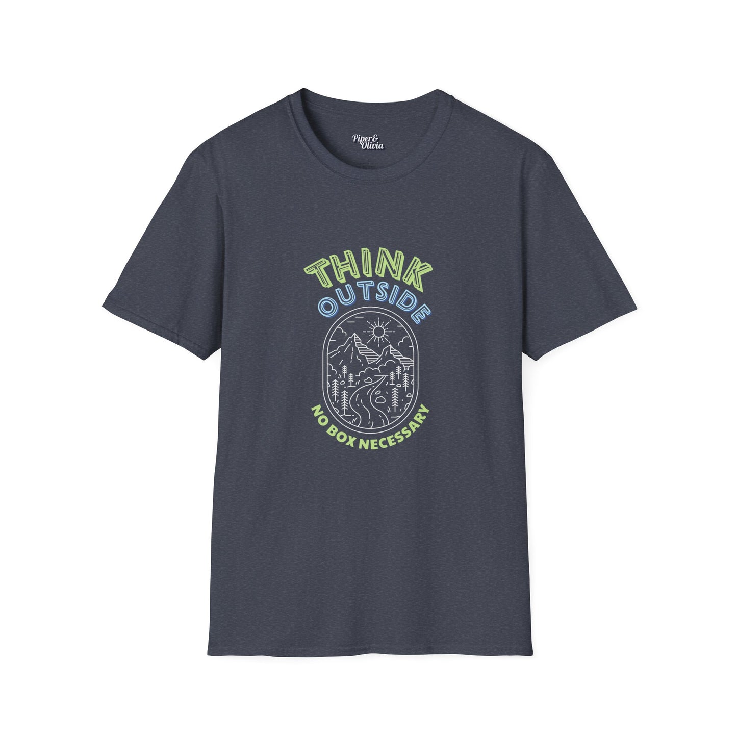 Think Outside - Unisex - On Dark and Light Colored Tee👕