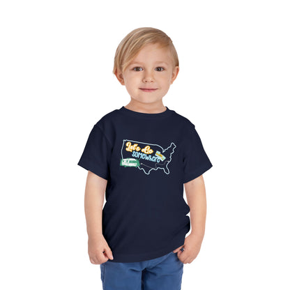 Let's Go Somewhere - Unisex Toddler/Kid - Front Print on Light & Dark Tees👕