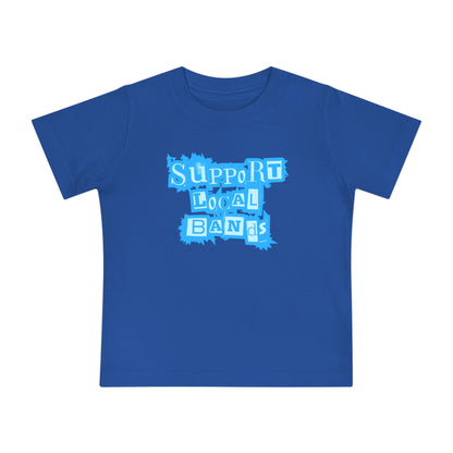 Rustic Support Local Bands - Unisex Baby/Toddler - on Light & Dark Tees👕