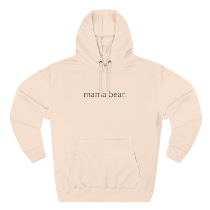 Mama Bear - Unisex - Fleece Hoodie🦘
