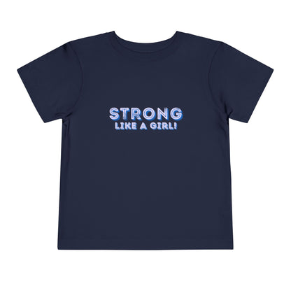Strong As A Girl - Unisex Toddler/Kid - Front Print on Light & Dark Tees 👕