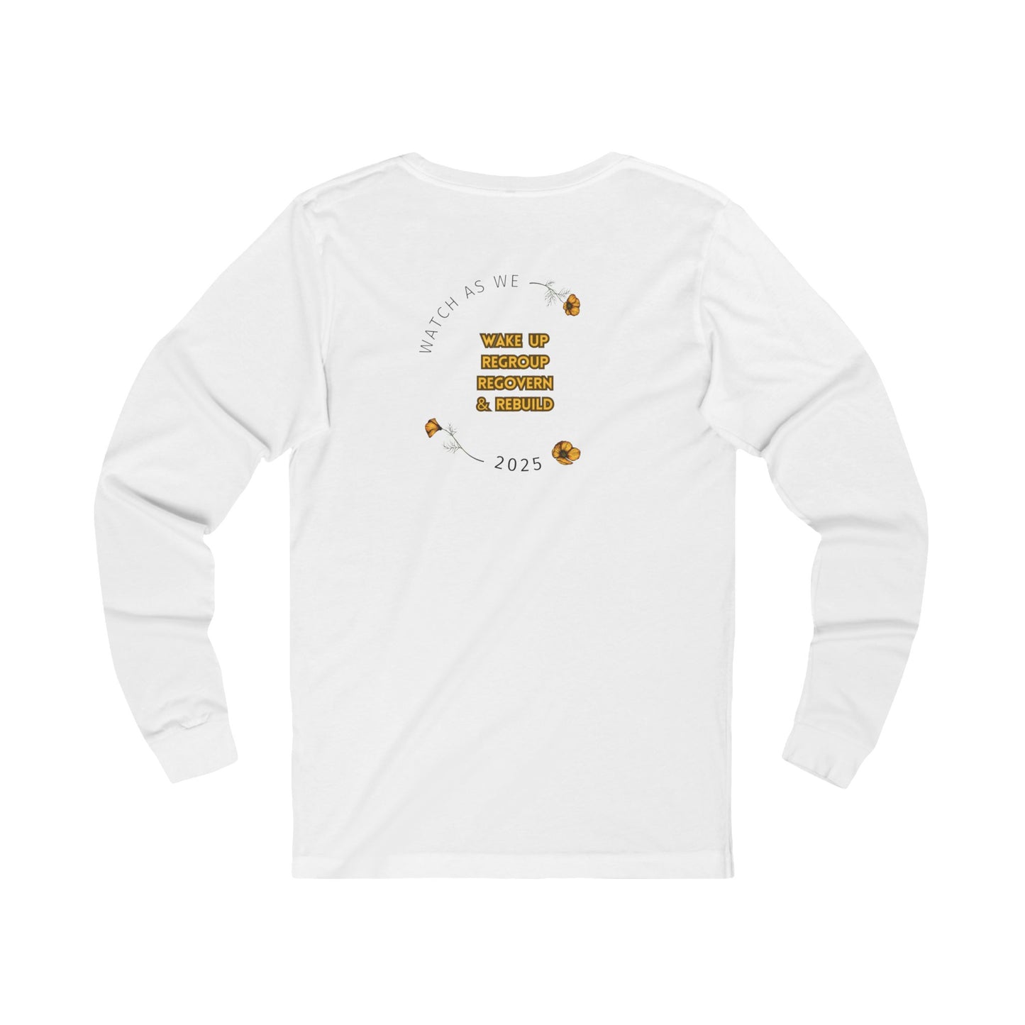 Rebuild California  - Unisex - Long Sleeve Tee 👕