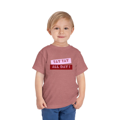 Tay Tay All Day - Unisex Toddler/Kid - Front Print on Light & Dark Tees👕