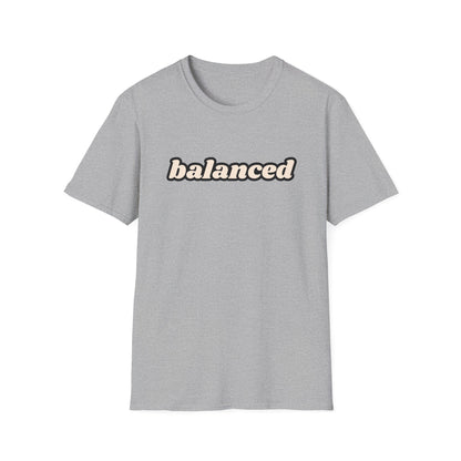 Balanced - Unisex - On Dark and Light Colored Tee👕