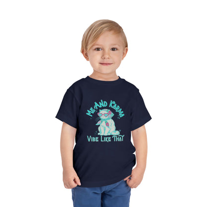 Karma Vibe - Toddler Unisex - Front Print on Light & Dark Tees👕