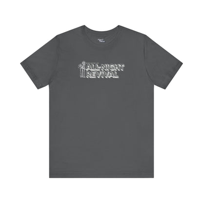 All Night Revival - Unisex Fit - Dark & Light Tees 👕