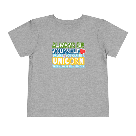 Be A Unicorn - Unisex Toddler/Kid - Front Print on Light & Dark Tees👕