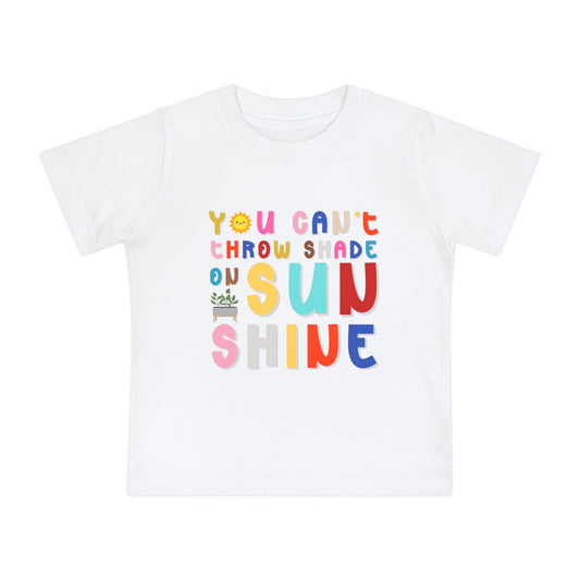 You Can't Throw Shade - Unisex Baby/Toddler - on Light & Dark Tees👕