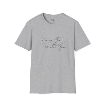 Energy Flows Where Attention Goes - Unisex- Dark & Light Tees 👕