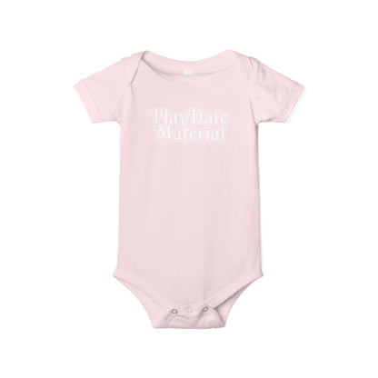 Play Date Material - Unisex Baby - on Light & Dark Onsies👕