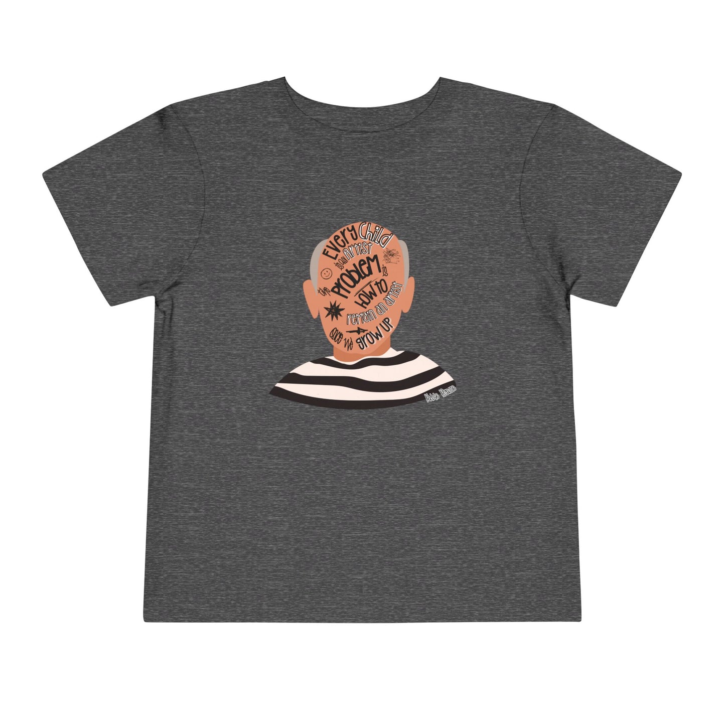 Every Child Is An Artist - Unisex Toddler/Kid - Front Print on Light & Dark Tees👕
