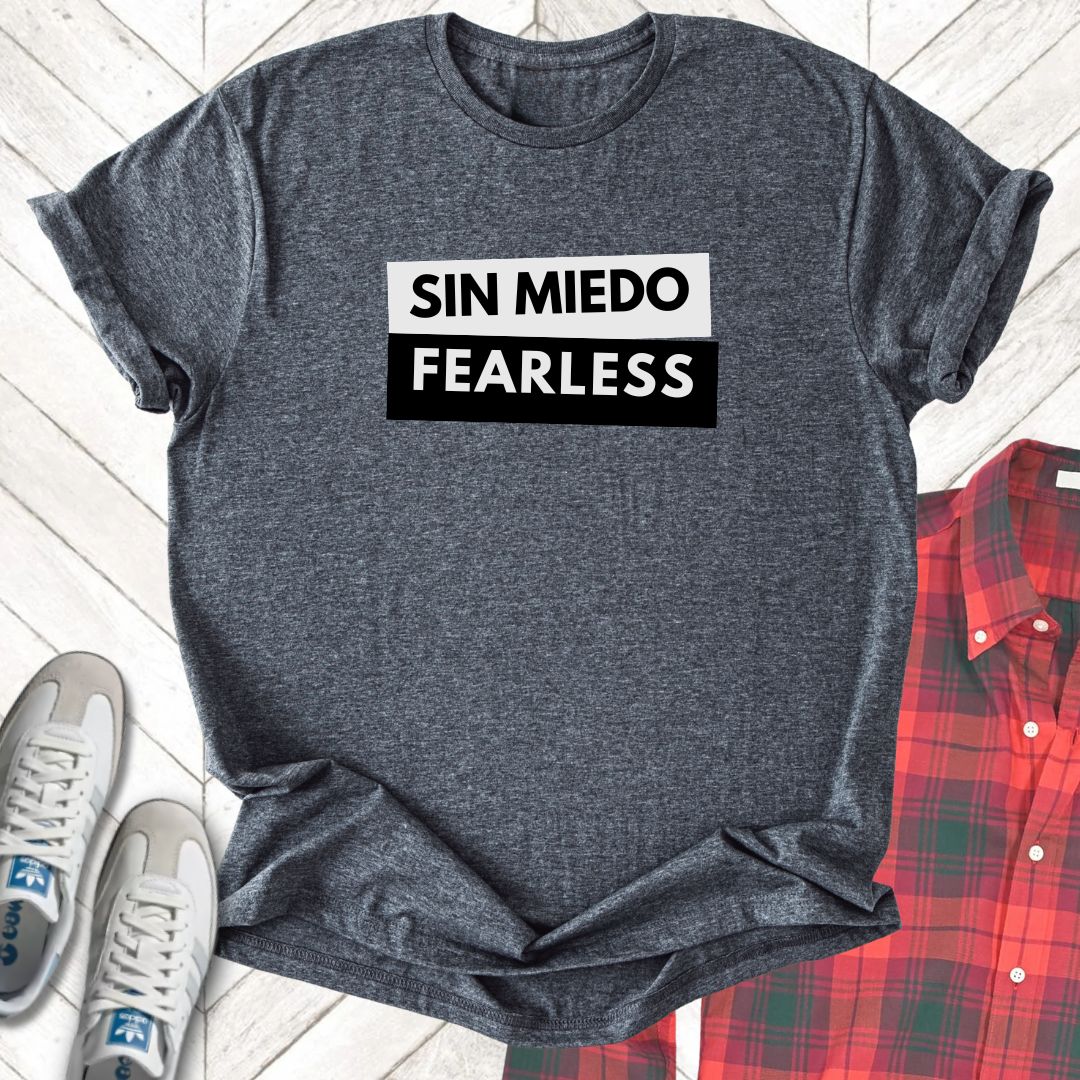 Sin Miedo - Unisex - On Dark and Light Colored Tee👕