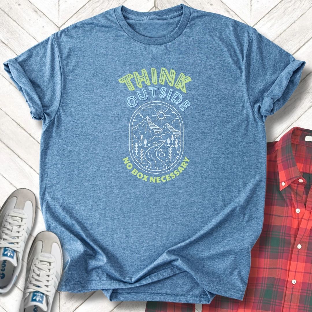 Think Outside - Unisex - On Dark and Light Colored Tee👕