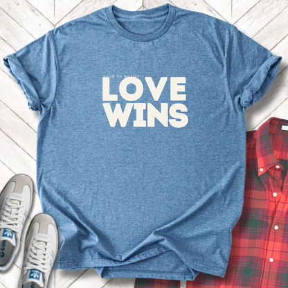 Love Wins - Unisex - On Dark and Light Colored Tee👕