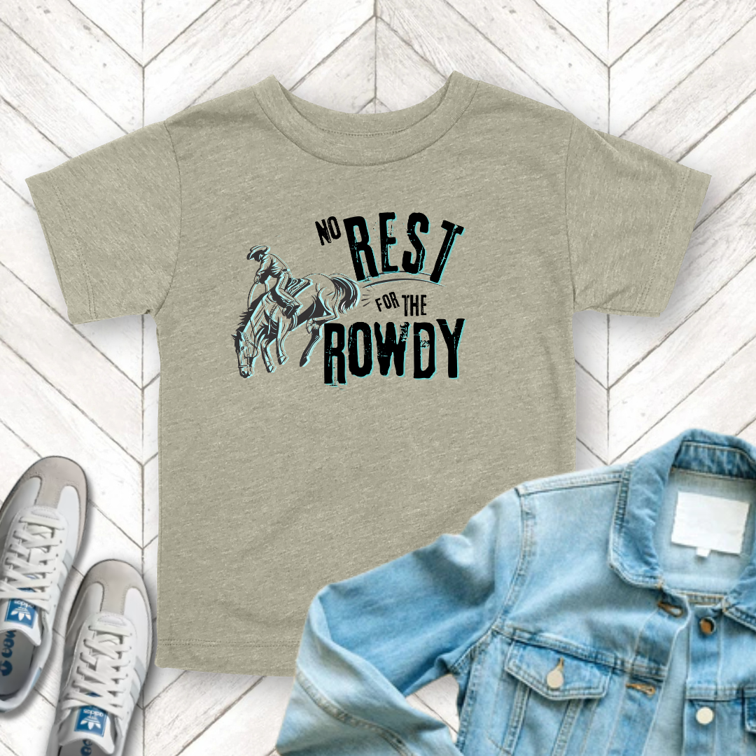 Rest For The Rowdy - Toddler Unisex - Front Print on Light & Dark Tees👕