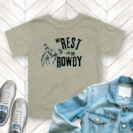Rest For The Rowdy - Toddler Unisex - Front Print on Light & Dark Tees👕