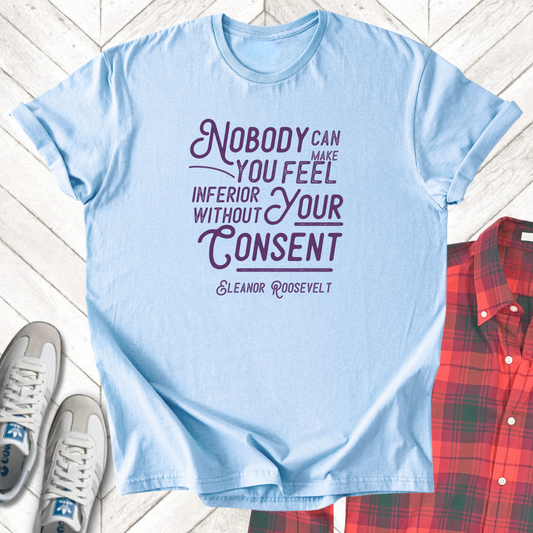 Inferior Without Concent - Unisex - On Dark and Light Colored Tee👕