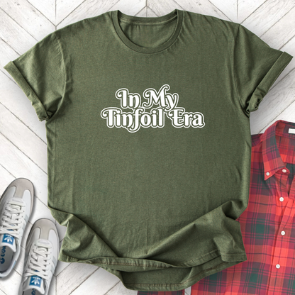 Tinfoil Era - Unisex - On Dark and Light Colored Tee👕