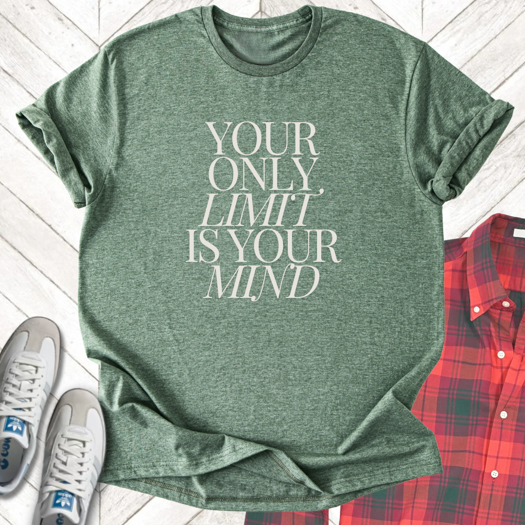 Your Mind - Unisex - On Dark and Light Colored Tee👕