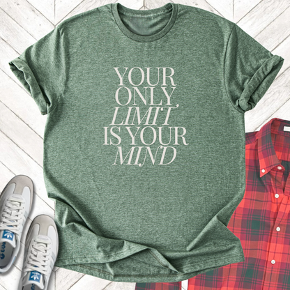 Your Mind - Unisex - On Dark and Light Colored Tee👕