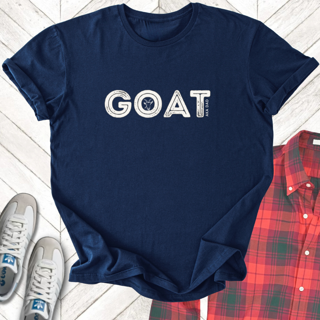 GOAT: Greatest Of All Time - Unisex - On Dark and Light Colored Tee👕