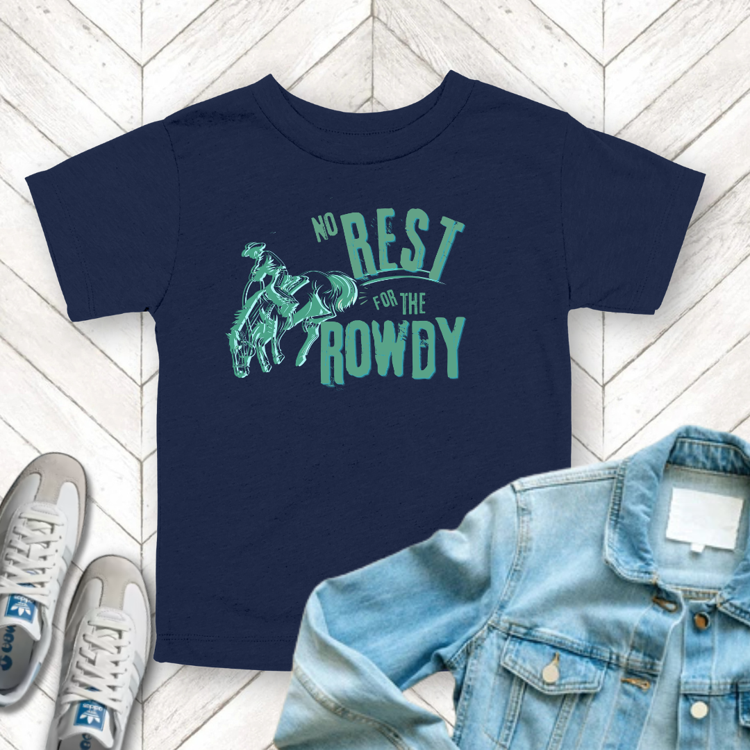 Rest For The Rowdy - Toddler Unisex - Front Print on Light & Dark Tees👕
