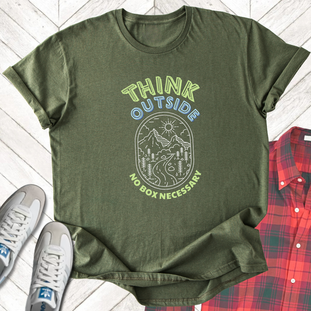 Think Outside - Unisex - On Dark and Light Colored Tee👕