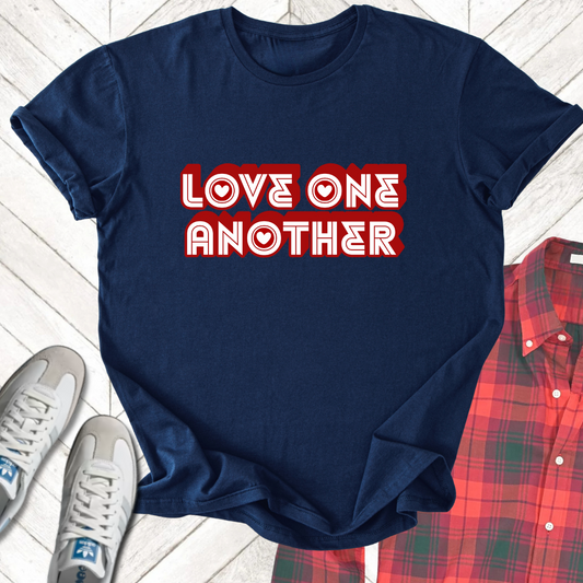 Love One Another - Unisex - On Dark and Light Colored Tee👕