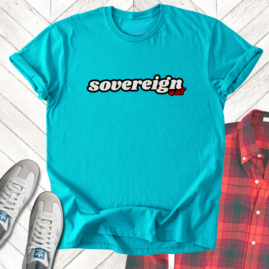 Sovereign AF - Unisex - On Dark and Light Colored Tee👕