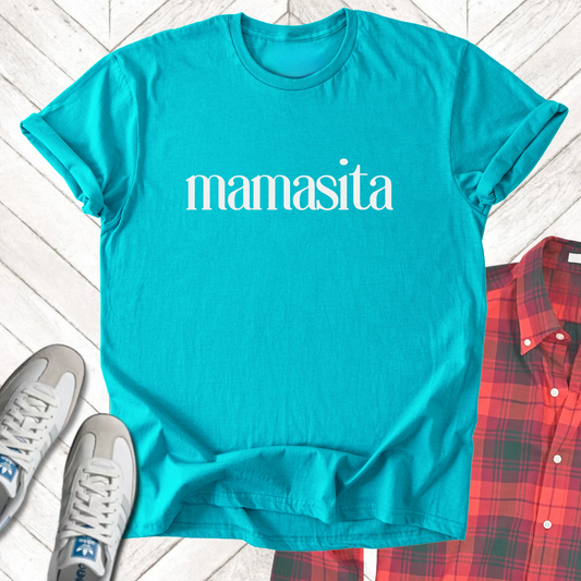 Mamasita - Unisex - On Dark and Light Colored Tee👕