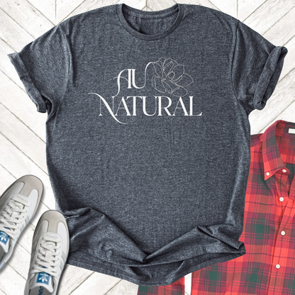 Au Natural - Unisex - On Dark and Light Colored Tee👕