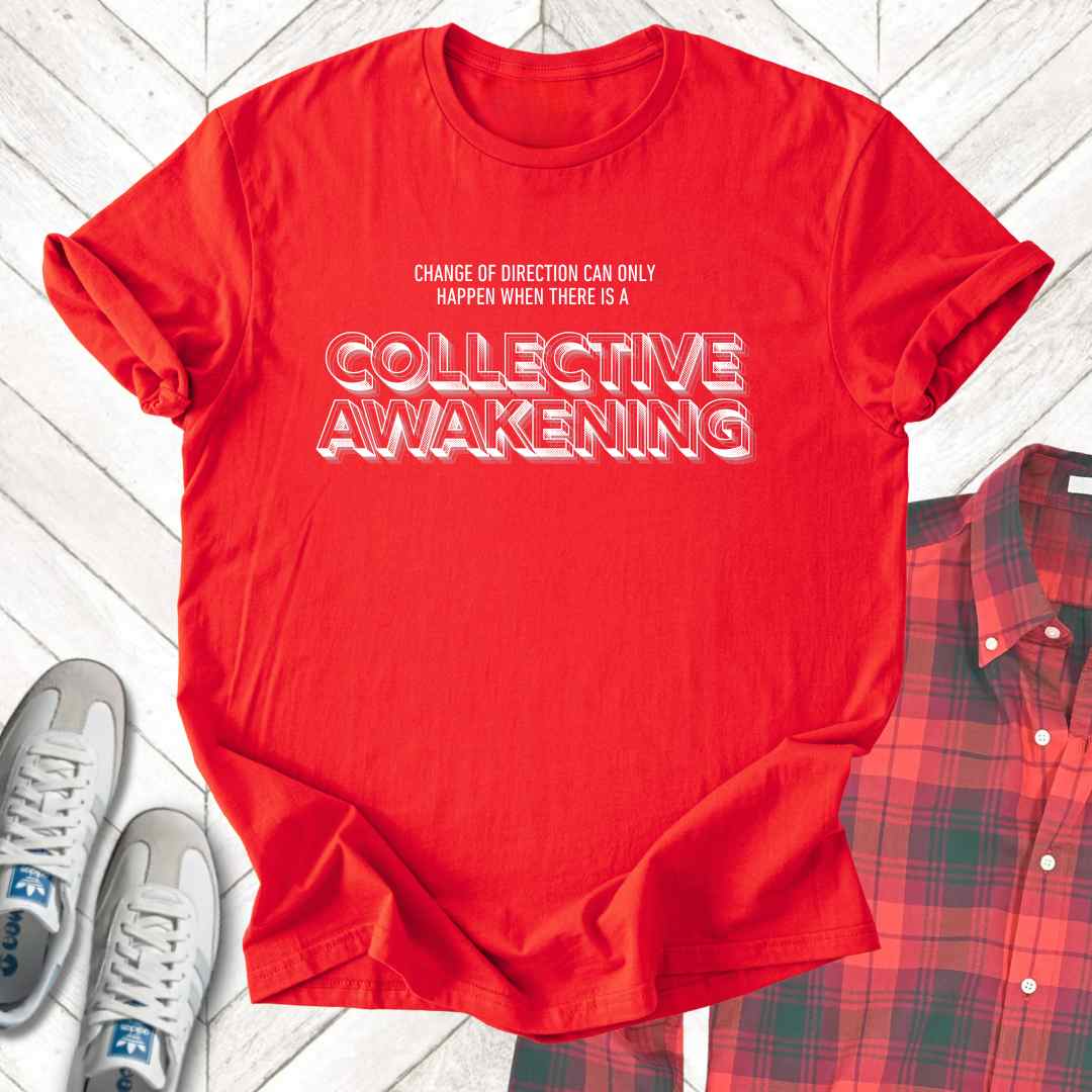 Collective Awakening - Unisex - On Dark and Light Colored Tee👕