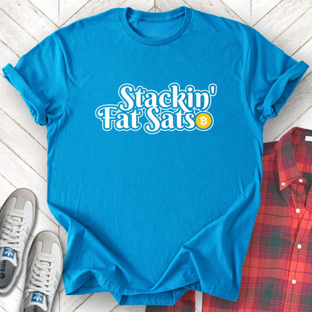 Stakin Sats - Unisex - On Dark and Light Colored Tee👕