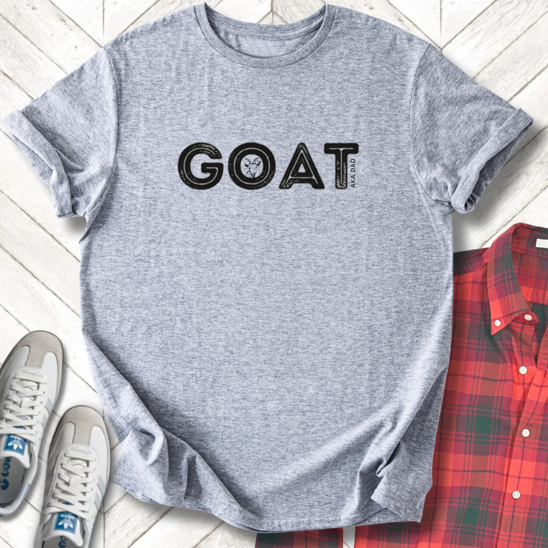 GOAT: Greatest Of All Time - Unisex - On Dark and Light Colored Tee👕