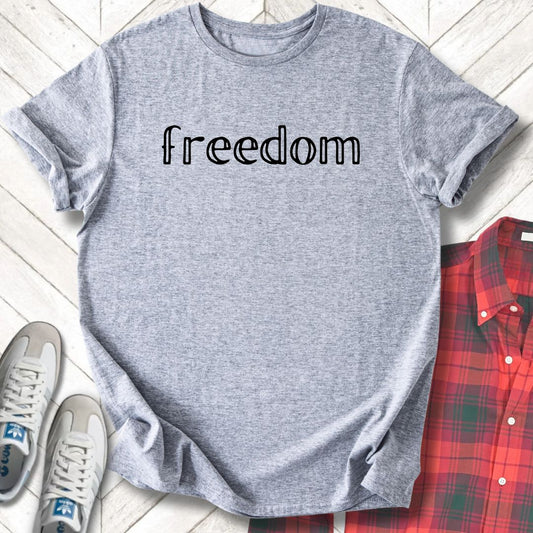 Freedom - Unisex - On Dark and Light Colored Tee👕