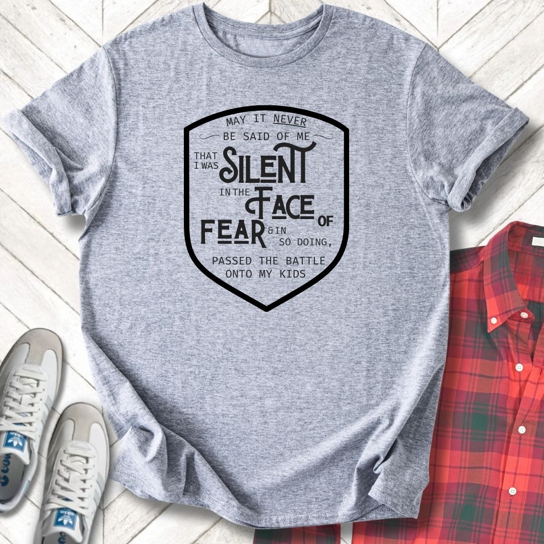 Silent In Fear - Unisex - On Dark and Light Colored Tee👕