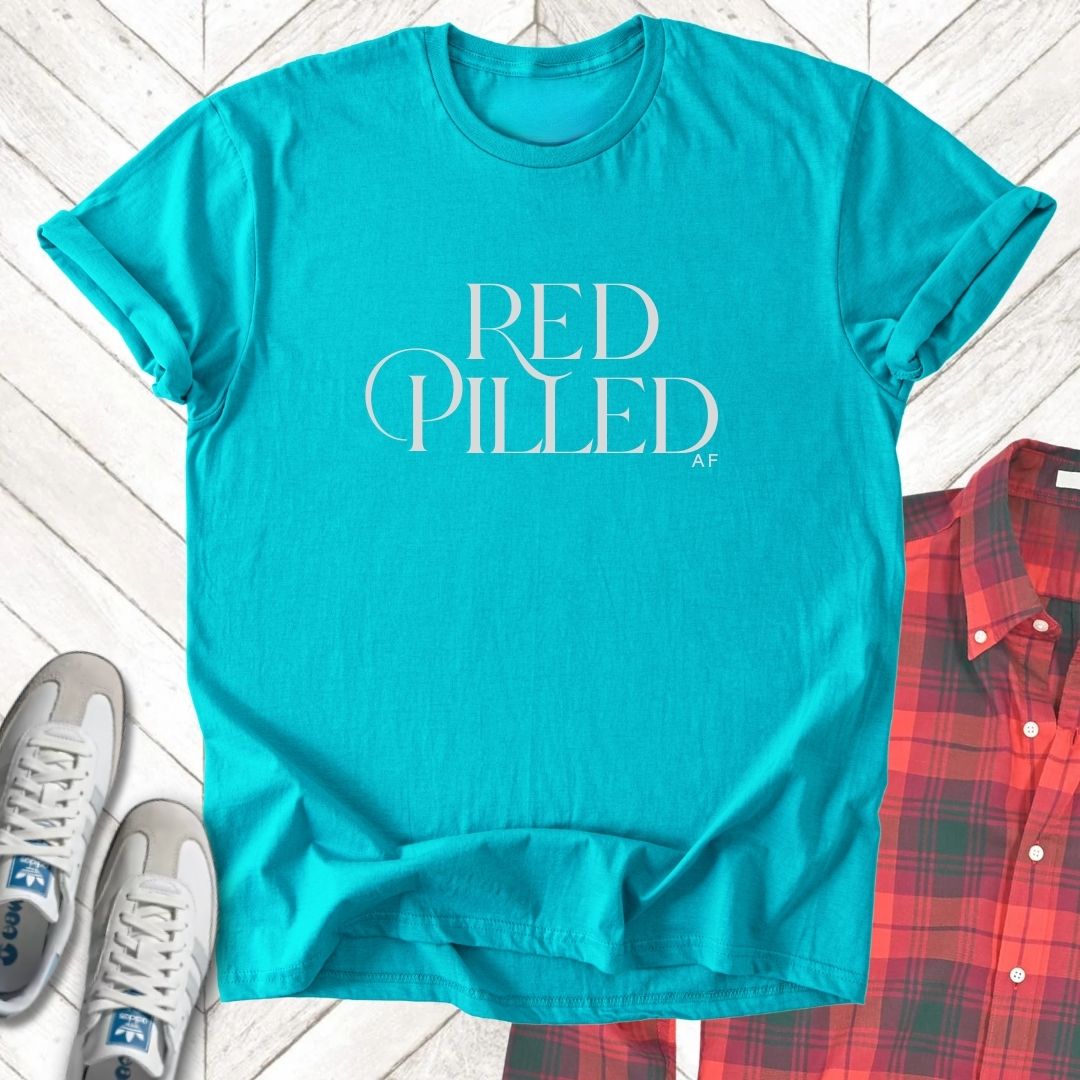 Red Pilled - Unisex - On Dark and Light Colored Tee👕