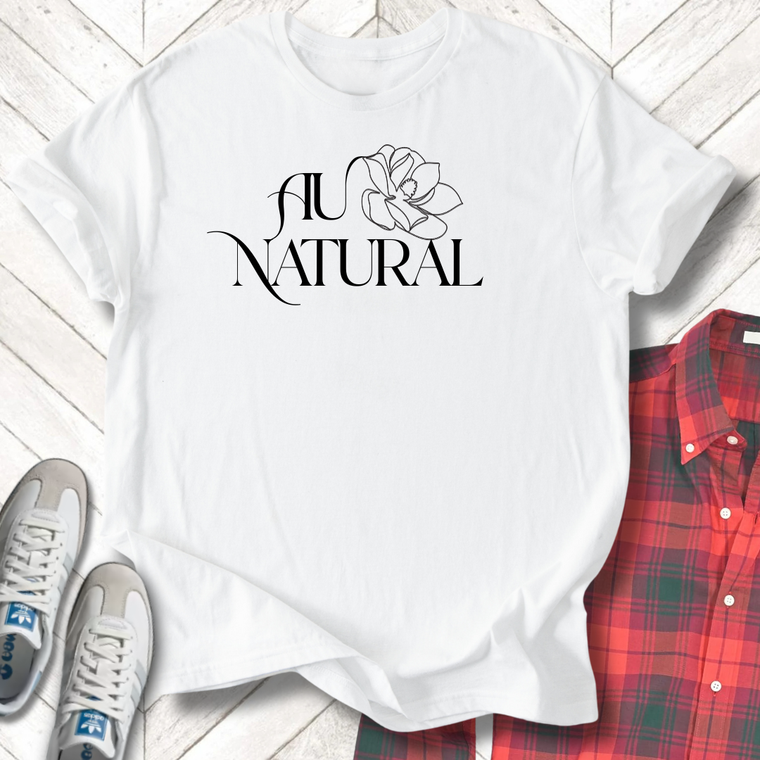 Au Natural - Unisex - On Dark and Light Colored Tee👕